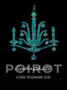 Lord Edgware Dies (eBook): Hercule Poirot Series, Book 8
